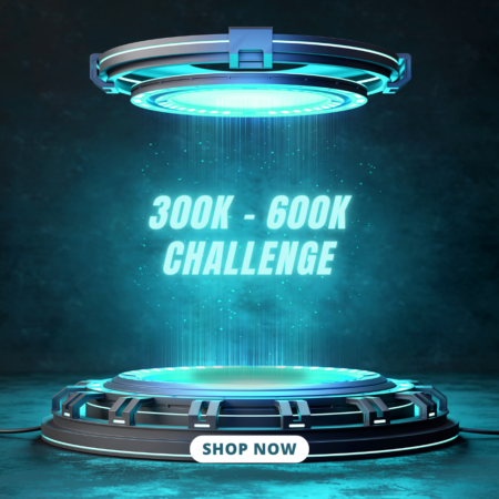 300K - 600K Challenge